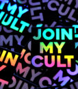 join-my-cult-holographic